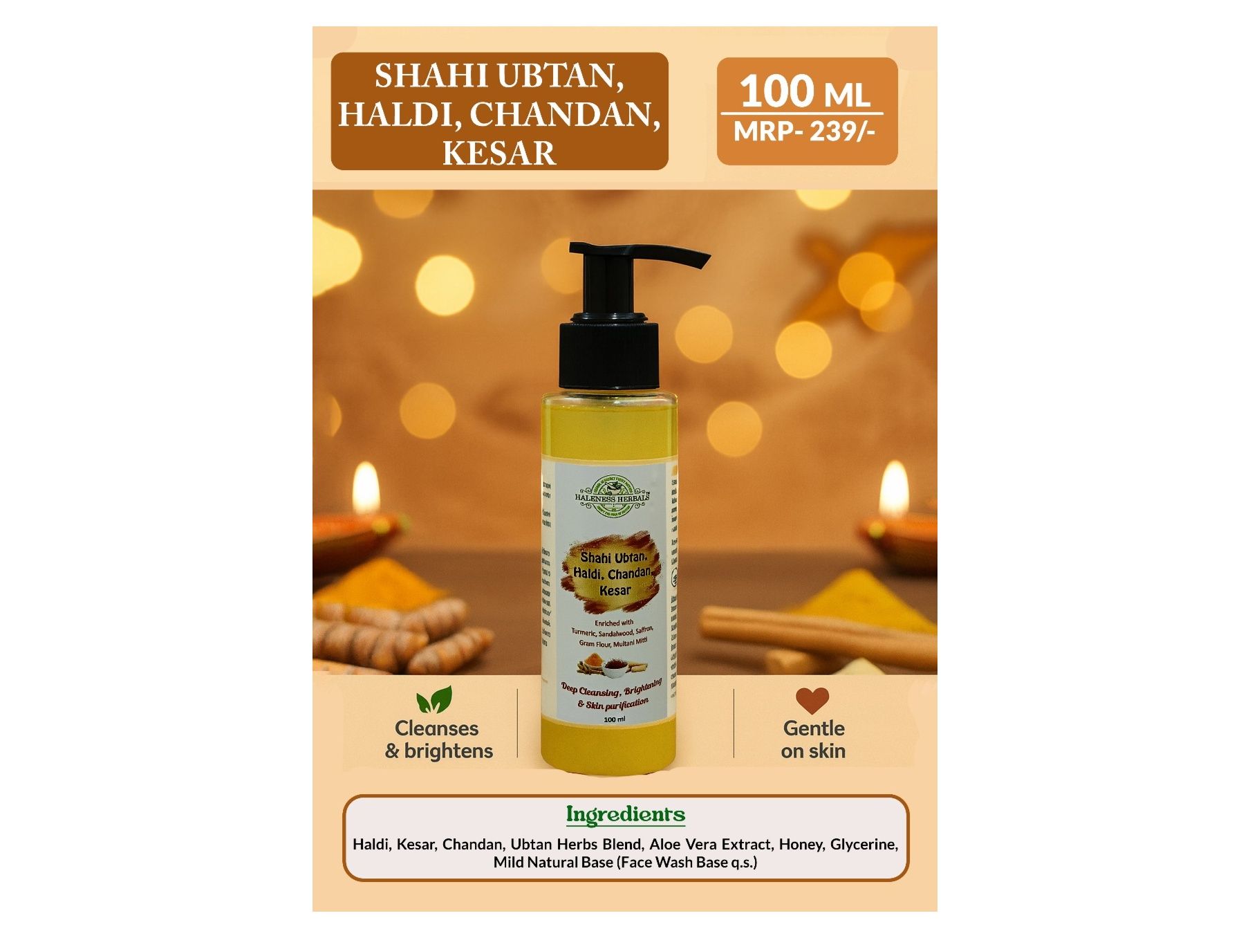 SHAHI UBTAN,HALDI,CHANDAN,KESAR FACE WASH